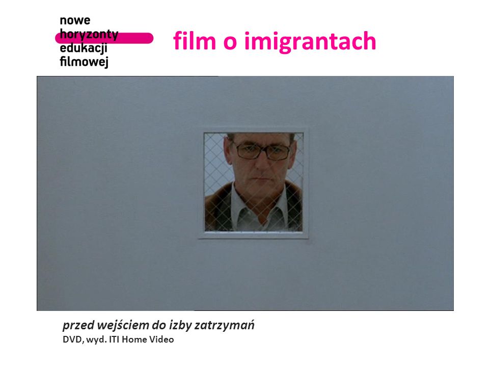 film o imigrantach przed wejściem do izby zatrzymań DVD, wyd. ITI Home Video