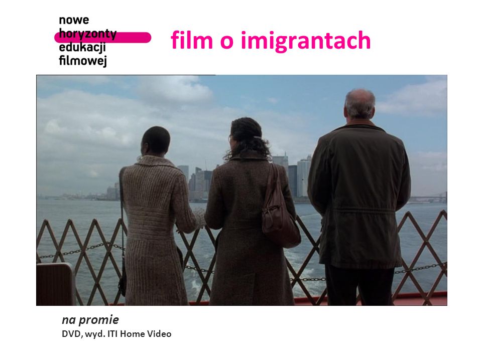 film o imigrantach na promie DVD, wyd. ITI Home Video