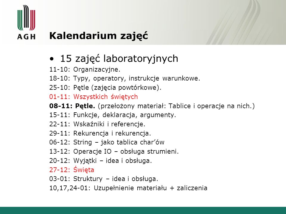 Kalendarium zajęć 15 zajęć laboratoryjnych 11-10: Organizacyjne.
