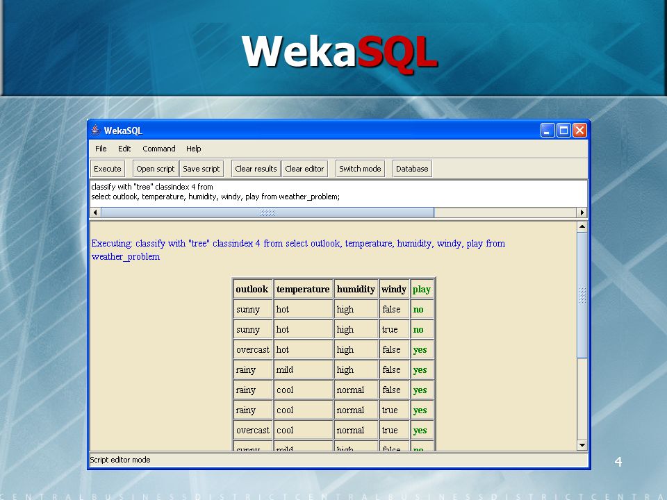 4 WekaSQL