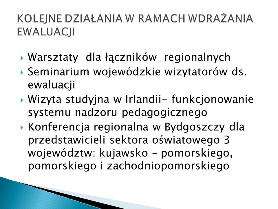 Warsztaty dla łączników regionalnych Seminarium wojewódzkie wizytatorów ds.