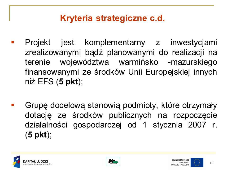 10 Kryteria strategiczne c.d.