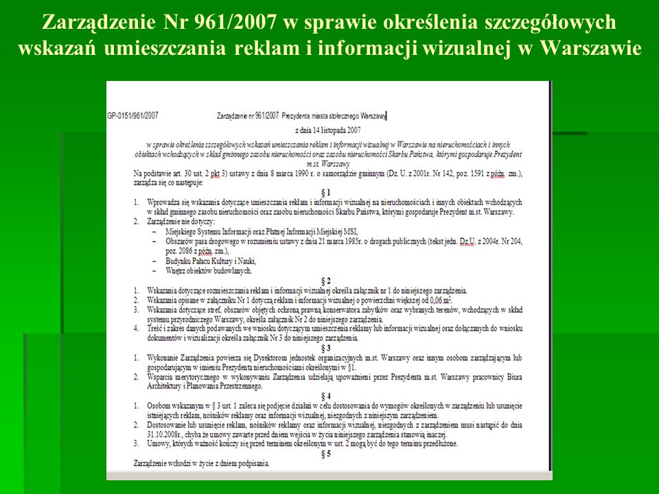 Zarządzenie Nr 961/2007 w sprawie określenia szczegółowych wskazań umieszczania reklam i informacji wizualnej w Warszawie