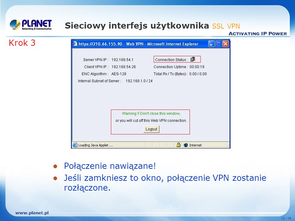 13 / 18 Sieciowy interfejs użytkownika SSL VPN Połączenie nawiązane.