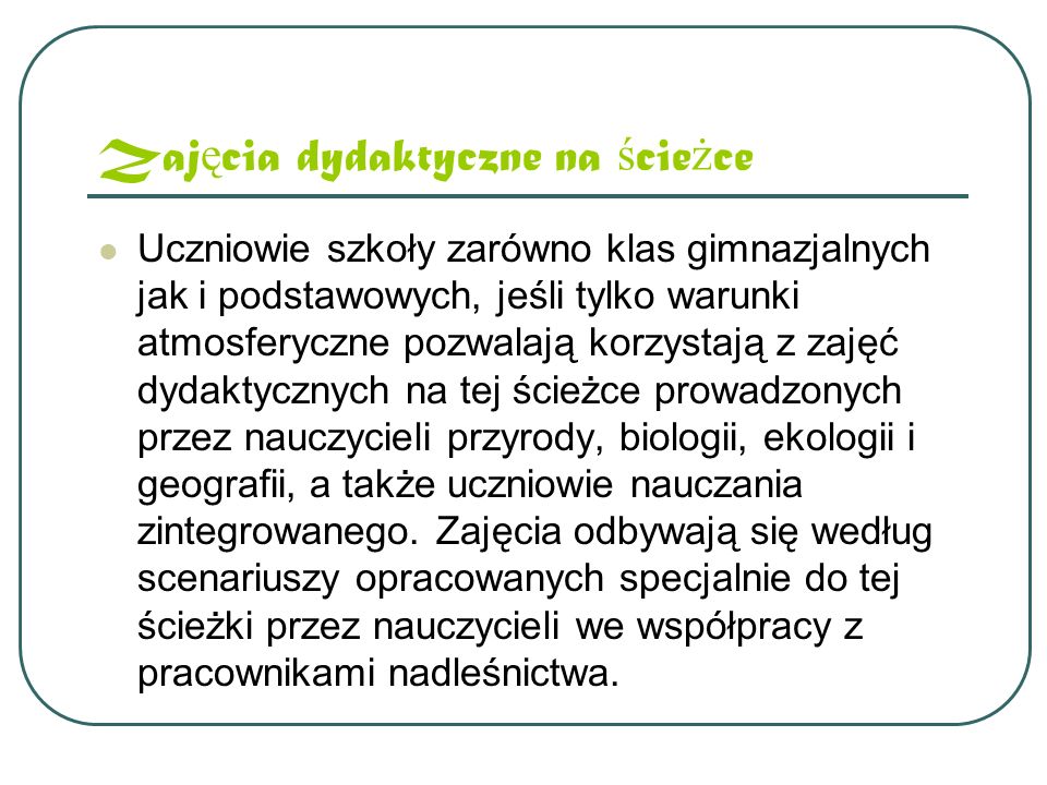 Trasa ś cie ż ki Trasa ścieżki wiedzie od szkoły w Czerninie poprzez drzewostany leśnictwa Sułków aż do miejscowości Strumyk.