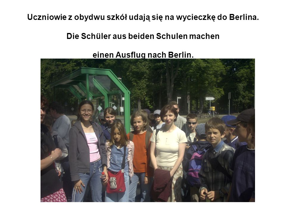 Uczniowie z obydwu szkół udają się na wycieczkę do Berlina.