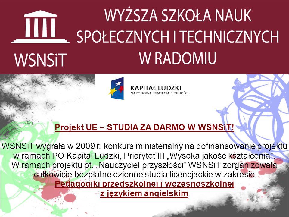 Projekt UE – STUDIA ZA DARMO W WSNSiT. WSNSiT wygrała w 2009 r.