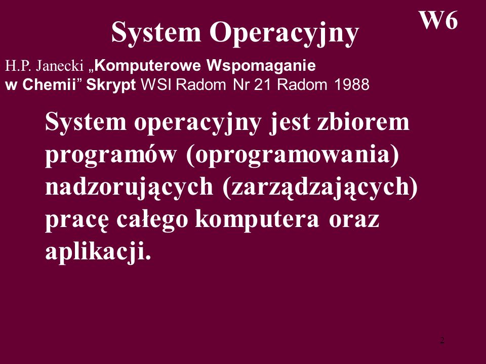 2 System Operacyjny W6 H.P.