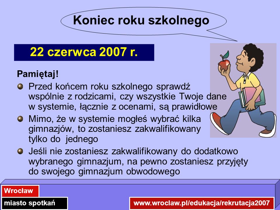 Koniec roku szkolnego   Wrocław miasto spotkań 22 czerwca 2007 r.
