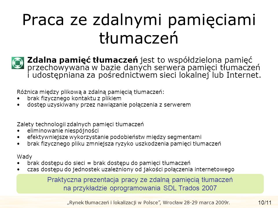 Rynek tłumaczeń i lokalizacji w Polsce, Wrocław marca 2009r.
