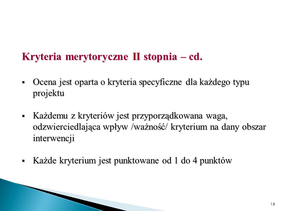 18 Kryteria merytoryczne II stopnia – cd.