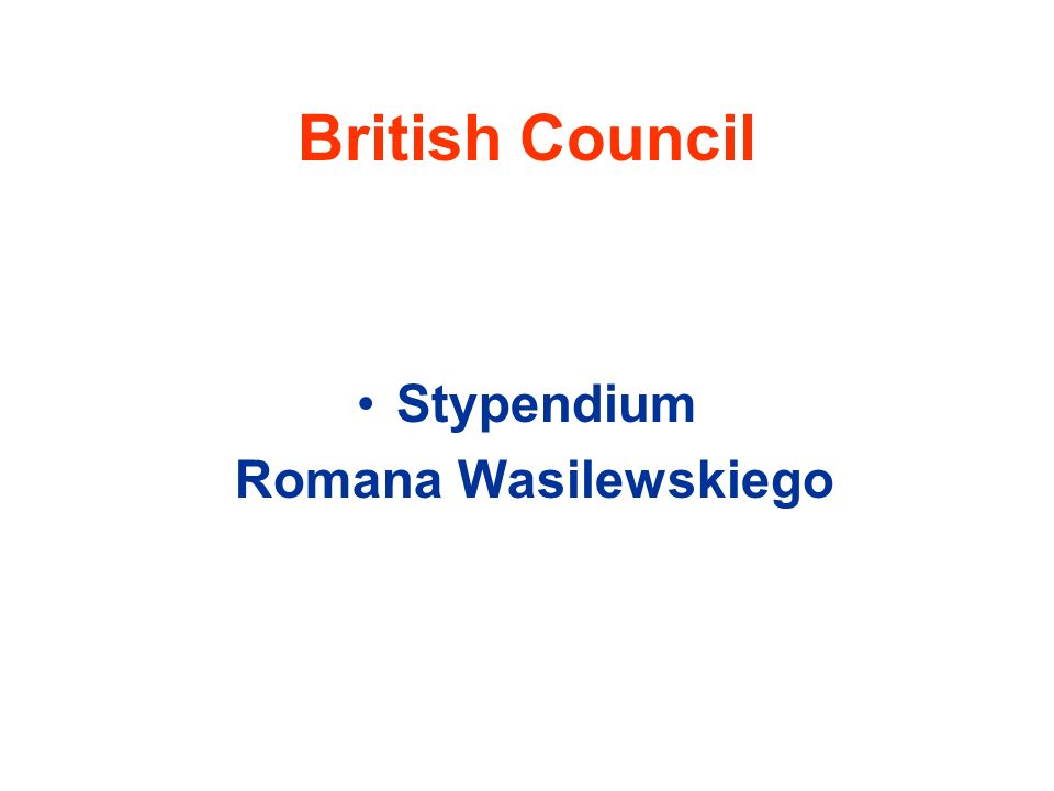 British Council Stypendium Romana Wasilewskiego