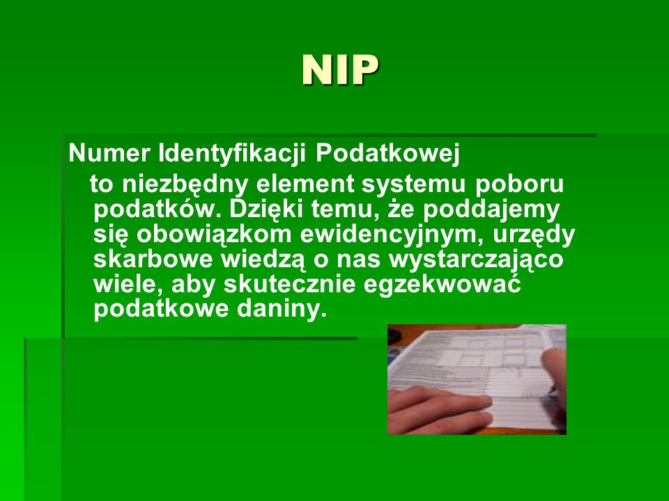 NIP Numer Identyfikacji Podatkowej to niezbędny element systemu poboru podatków.