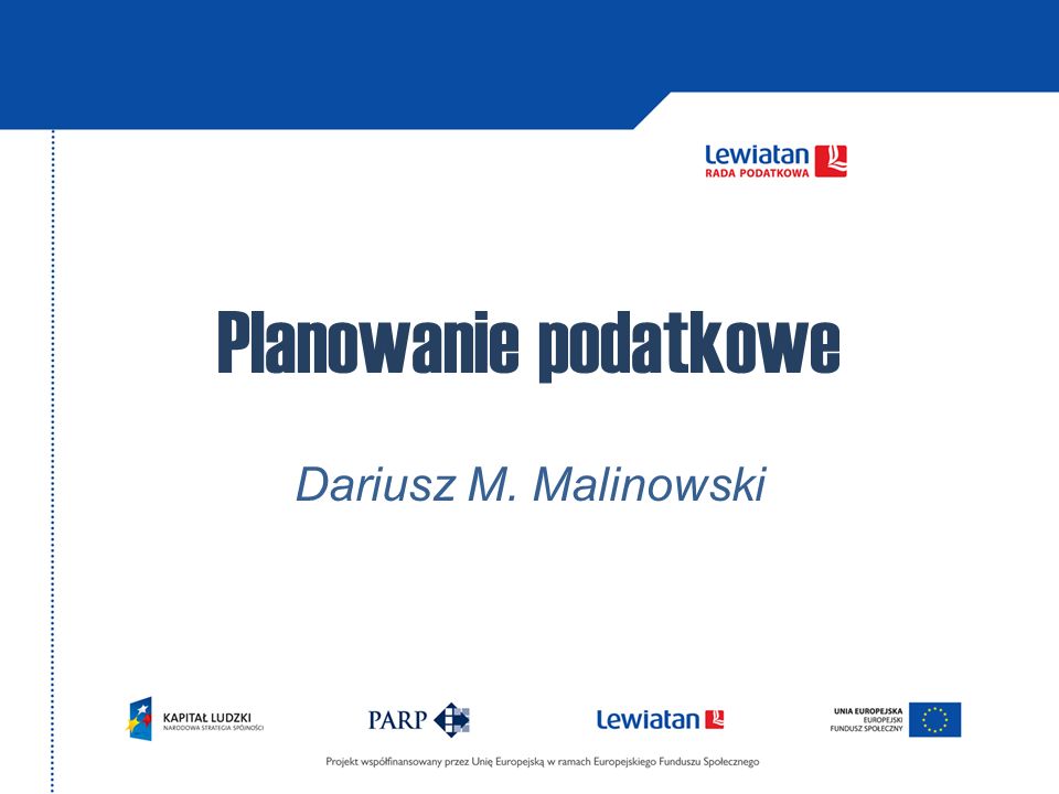 Planowanie podatkowe Dariusz M. Malinowski