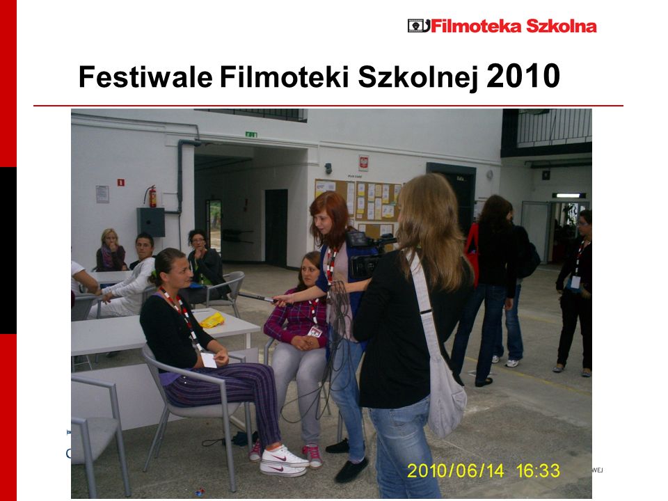 Festiwale Filmoteki Szkolnej 2010