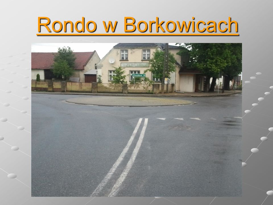 Rondo w Borkowicach