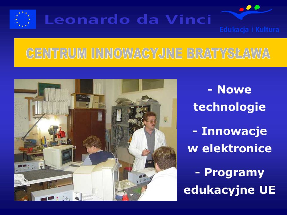- Nowe technologie - Innowacje w elektronice - Programy edukacyjne UE