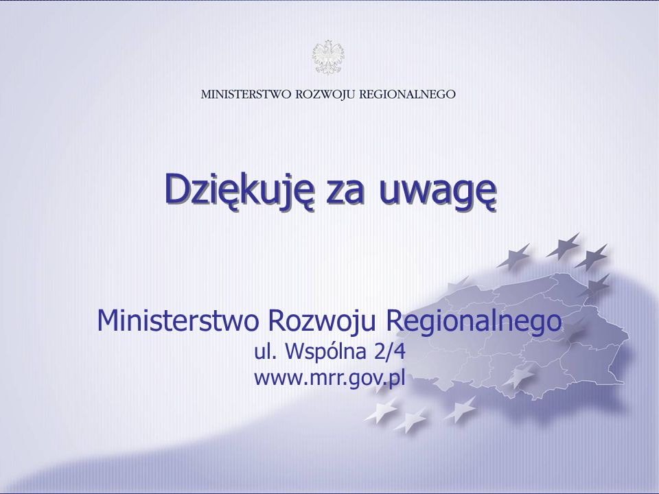 13 Ministerstwo Rozwoju Regionalnego ul. Wspólna 2/4   Dziękuję za uwagę