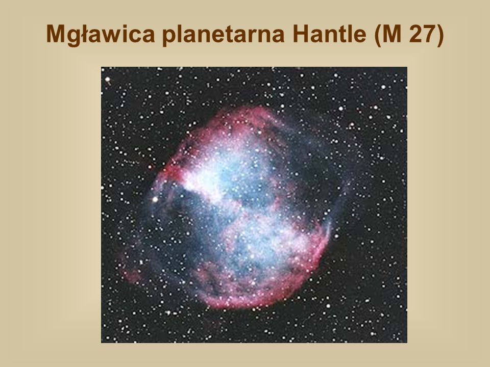 Mgławica planetarna Hantle (M 27)