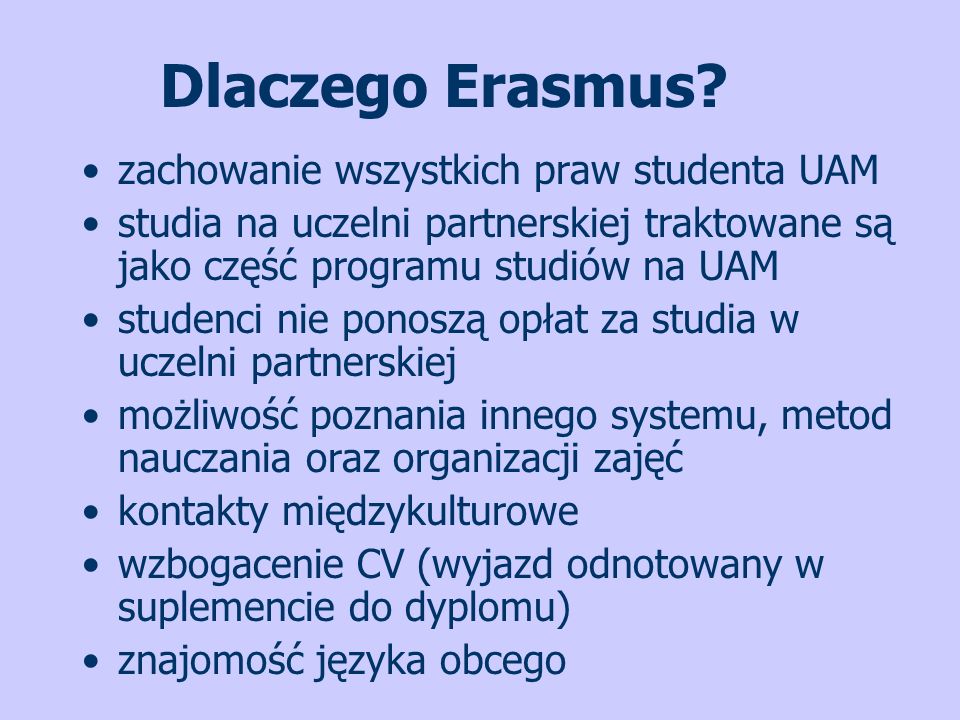 Dlaczego Erasmus.