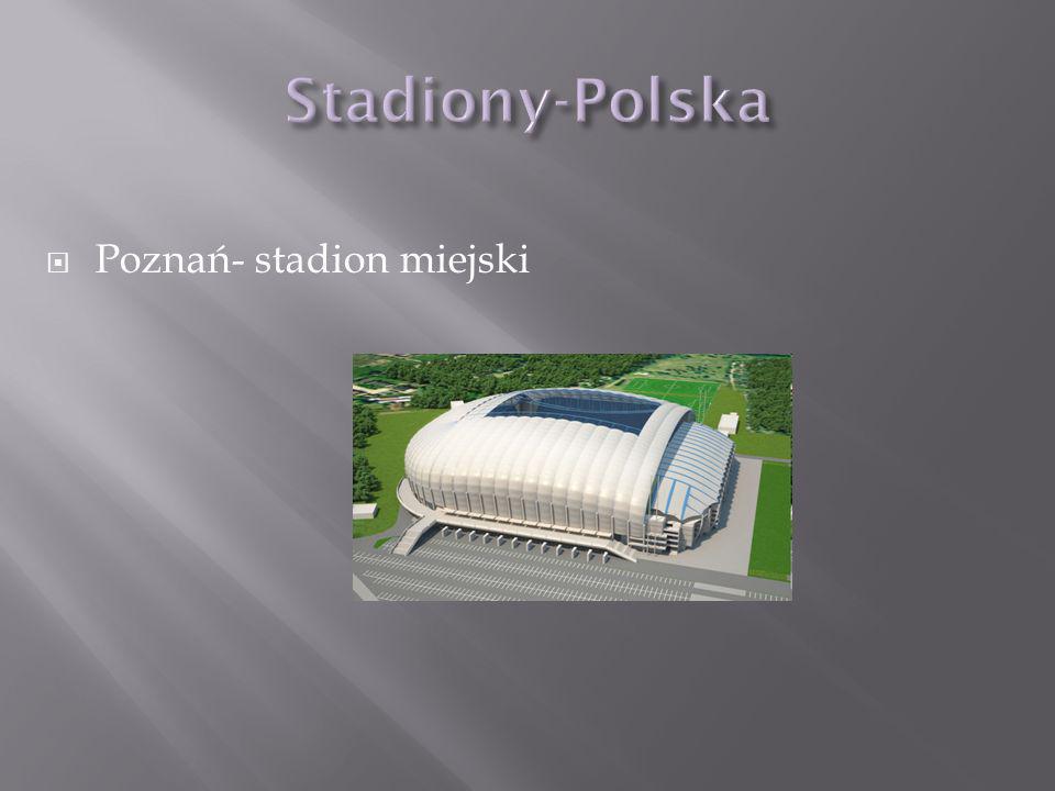 Poznań- stadion miejski