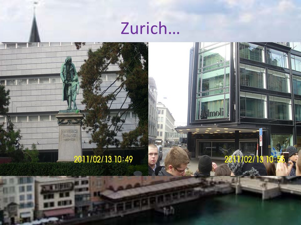 Zurich…