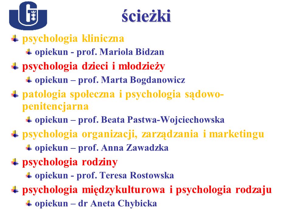 ścieżki psychologia kliniczna opiekun - prof.