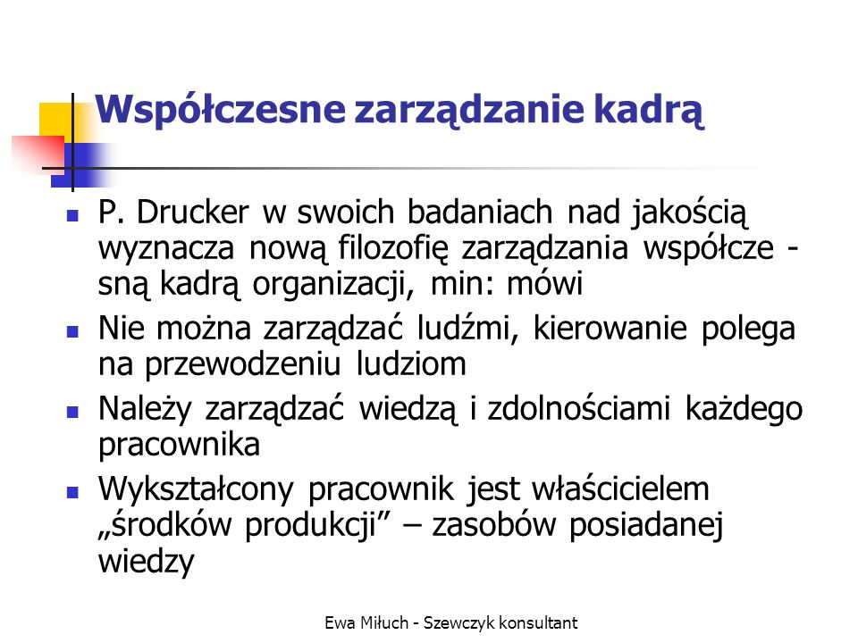Ewa Miłuch - Szewczyk konsultant Współczesne zarządzanie kadrą P.
