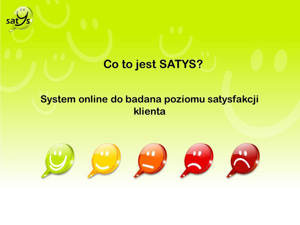 Co to jest SATYS System online do badana poziomu satysfakcji klienta