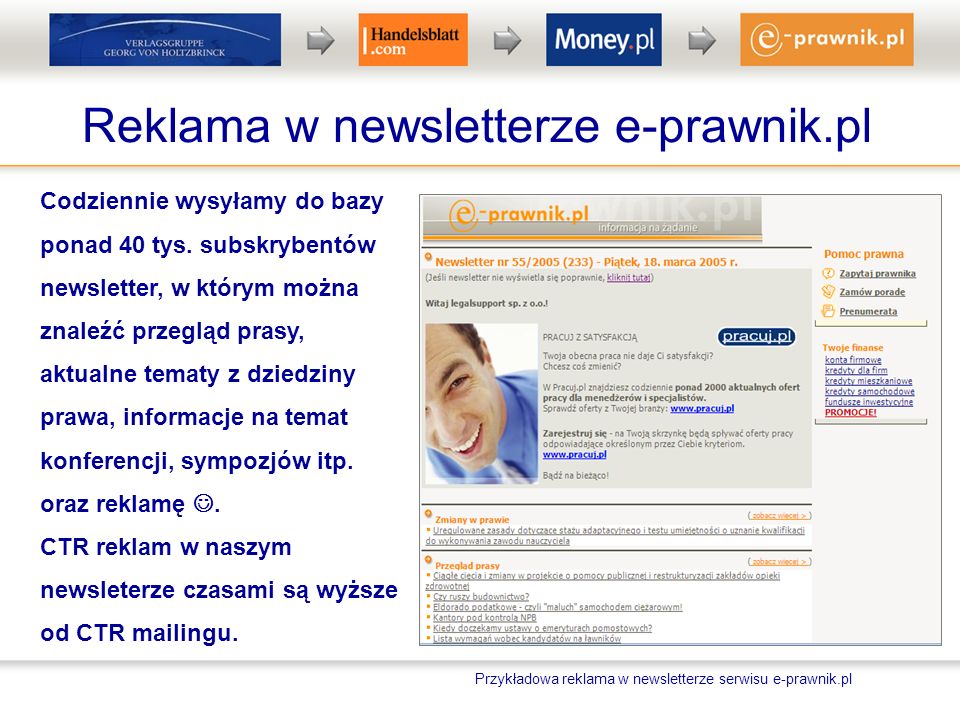 Reklama w newsletterze e-prawnik.pl Codziennie wysyłamy do bazy ponad 40 tys.