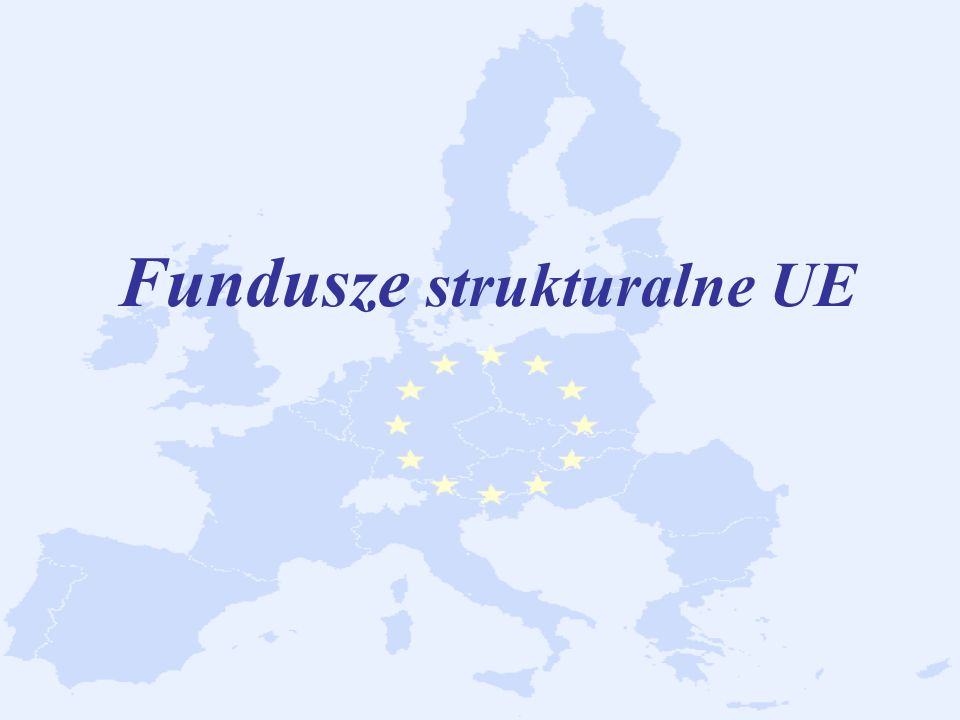 Fundusze strukturalne UE