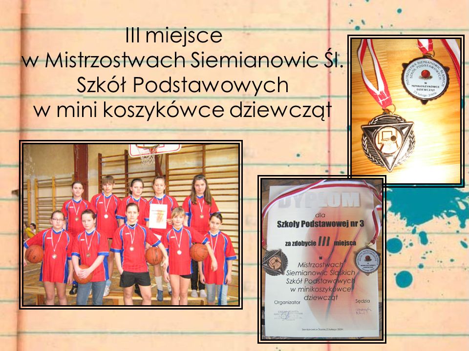 III miejsce w Mistrzostwach Siemianowic Śl. Szkół Podstawowych w mini koszykówce dziewcząt