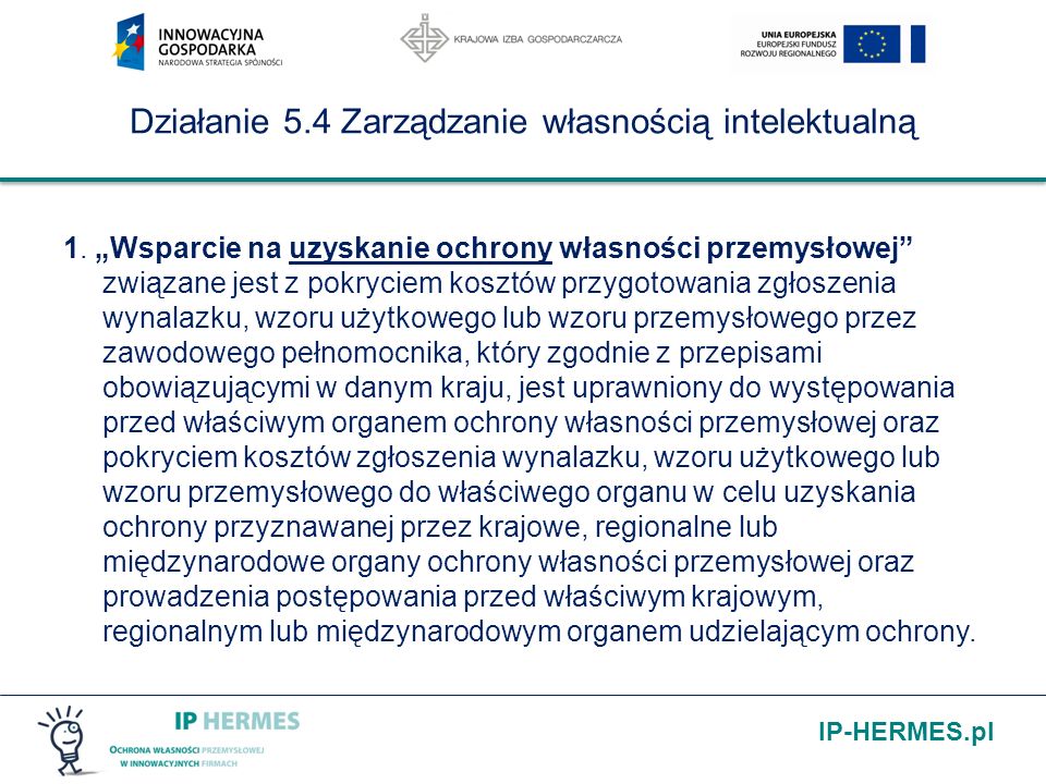 IP-HERMES.pl Działanie 5.4 Zarządzanie własnością intelektualną 1.