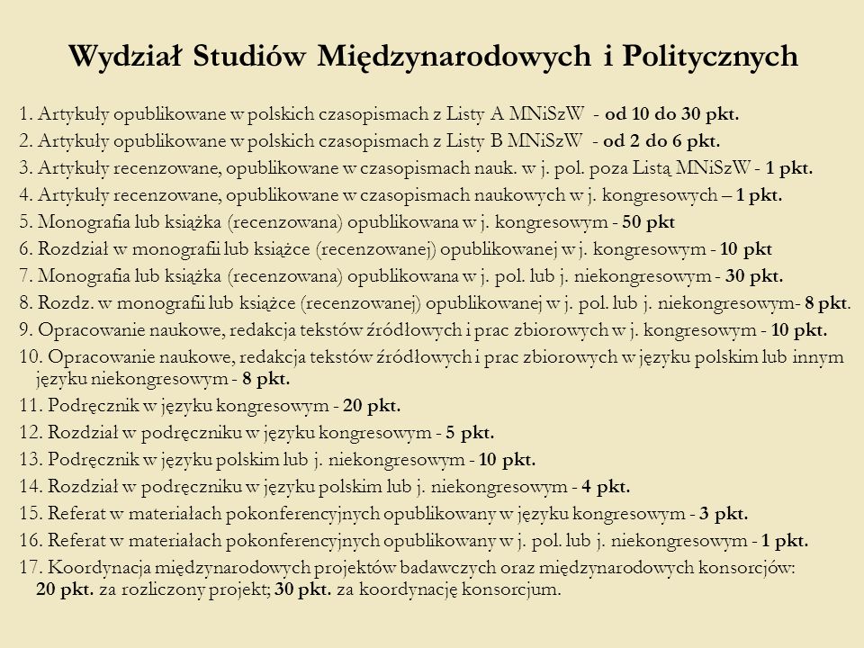 1. Artykuły opublikowane w polskich czasopismach z Listy A MNiSzW - od 10 do 30 pkt.