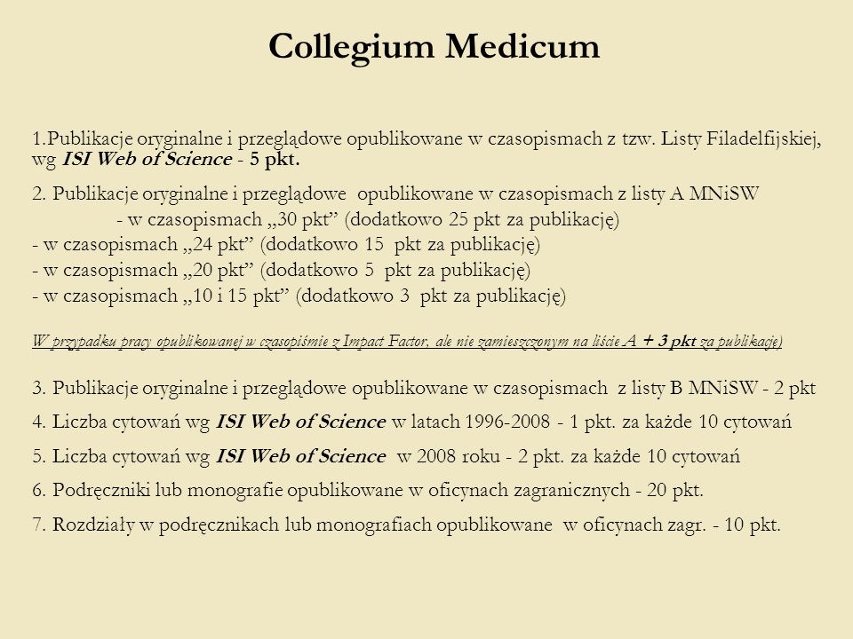 Collegium Medicum 1.Publikacje oryginalne i przeglądowe opublikowane w czasopismach z tzw.