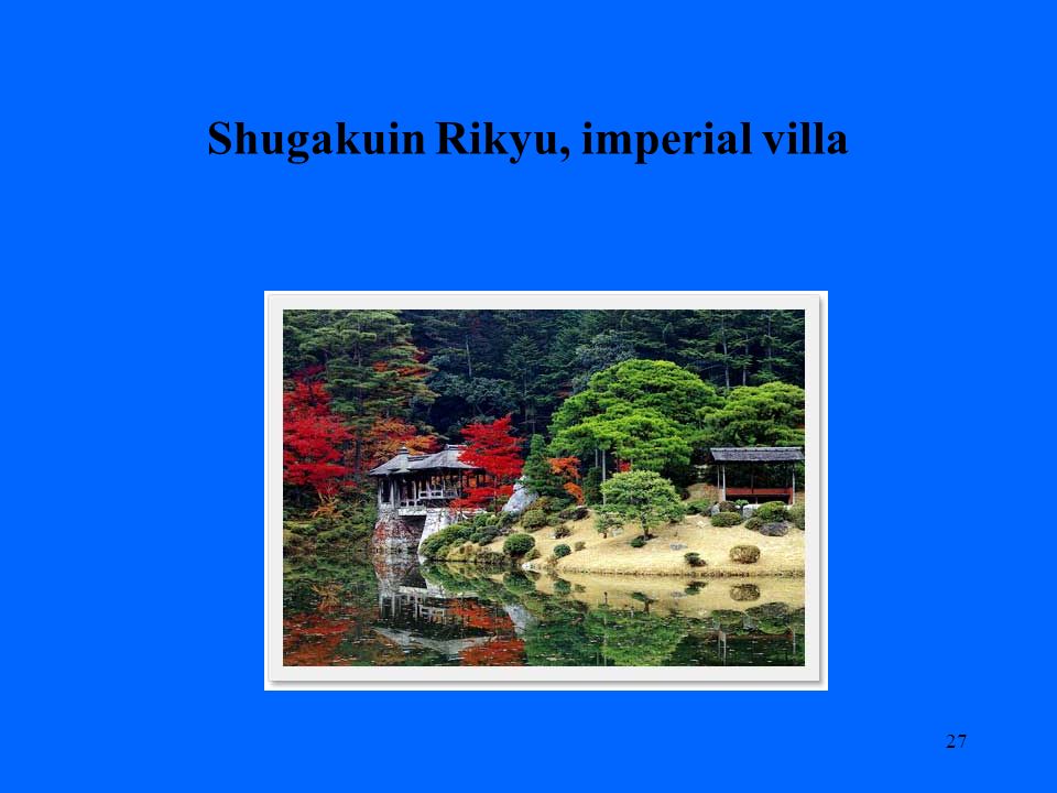 Shugakuin Rikyu, imperial villa 27