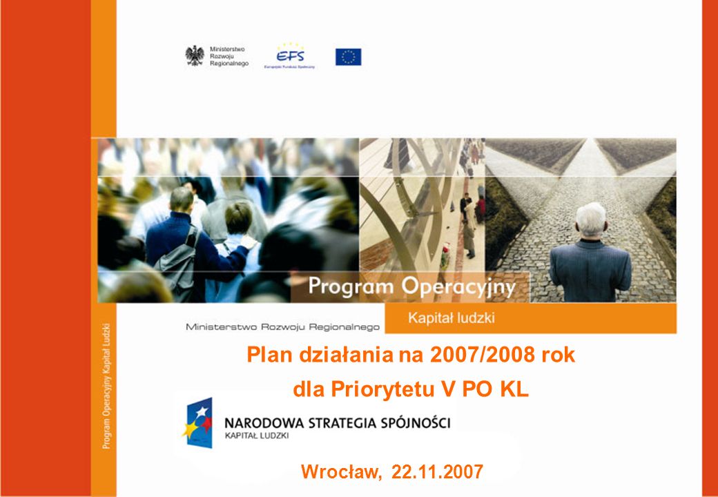 Wrocław, Plan działania na 2007/2008 rok dla Priorytetu V PO KL