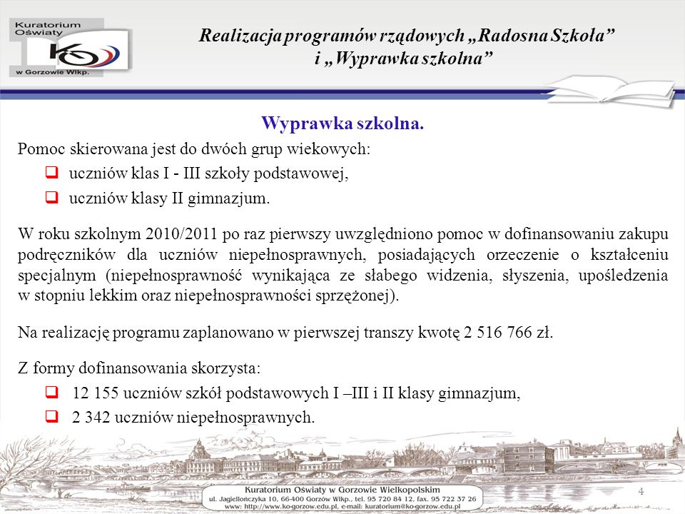 Realizacja programów rządowych Radosna Szkoła i Wyprawka szkolna Wyprawka szkolna.