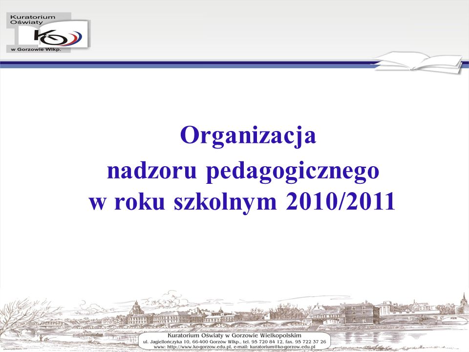 Organizacja nadzoru pedagogicznego w roku szkolnym 2010/2011