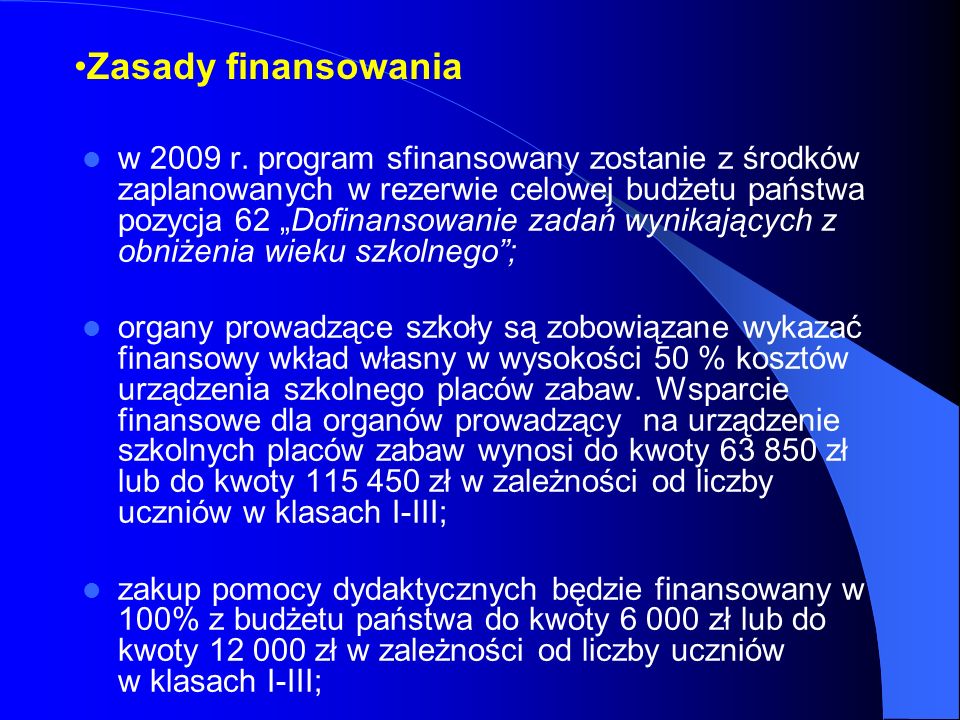 Zasady finansowania w 2009 r.