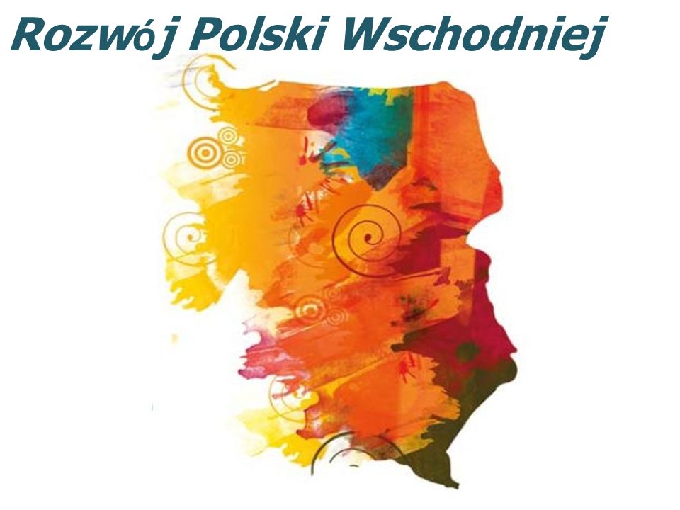 Rozw ó j Polski Wschodniej