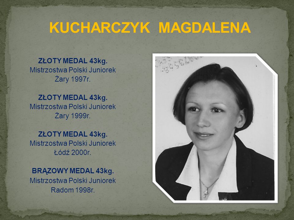 ZŁOTY MEDAL 43kg. Mistrzostwa Polski Juniorek Żary 1997r.