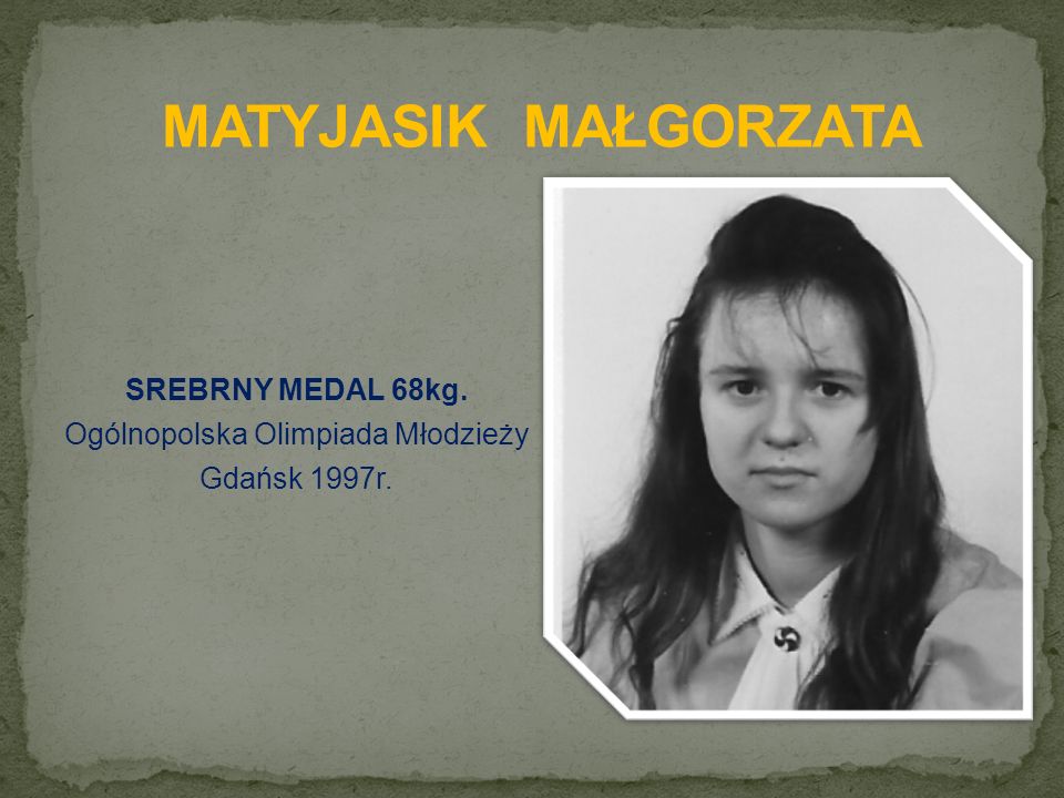SREBRNY MEDAL 68kg. Ogólnopolska Olimpiada Młodzieży Gdańsk 1997r.