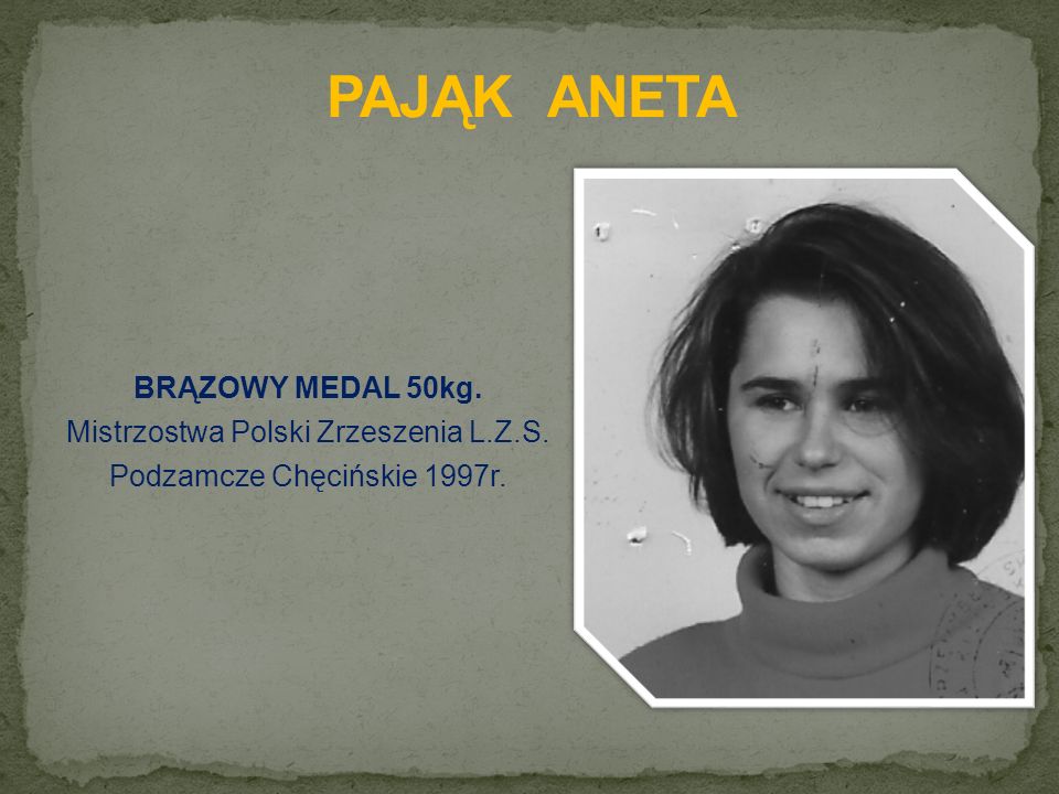 BRĄZOWY MEDAL 50kg. Mistrzostwa Polski Zrzeszenia L.Z.S. Podzamcze Chęcińskie 1997r.