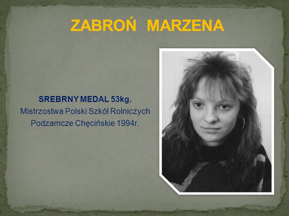 SREBRNY MEDAL 53kg. Mistrzostwa Polski Szkół Rolniczych Podzamcze Chęcińskie 1994r.