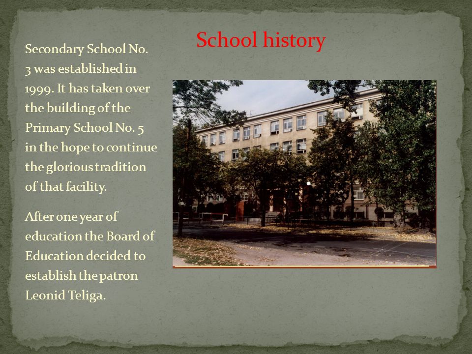 Secondary School No. 3 was established in