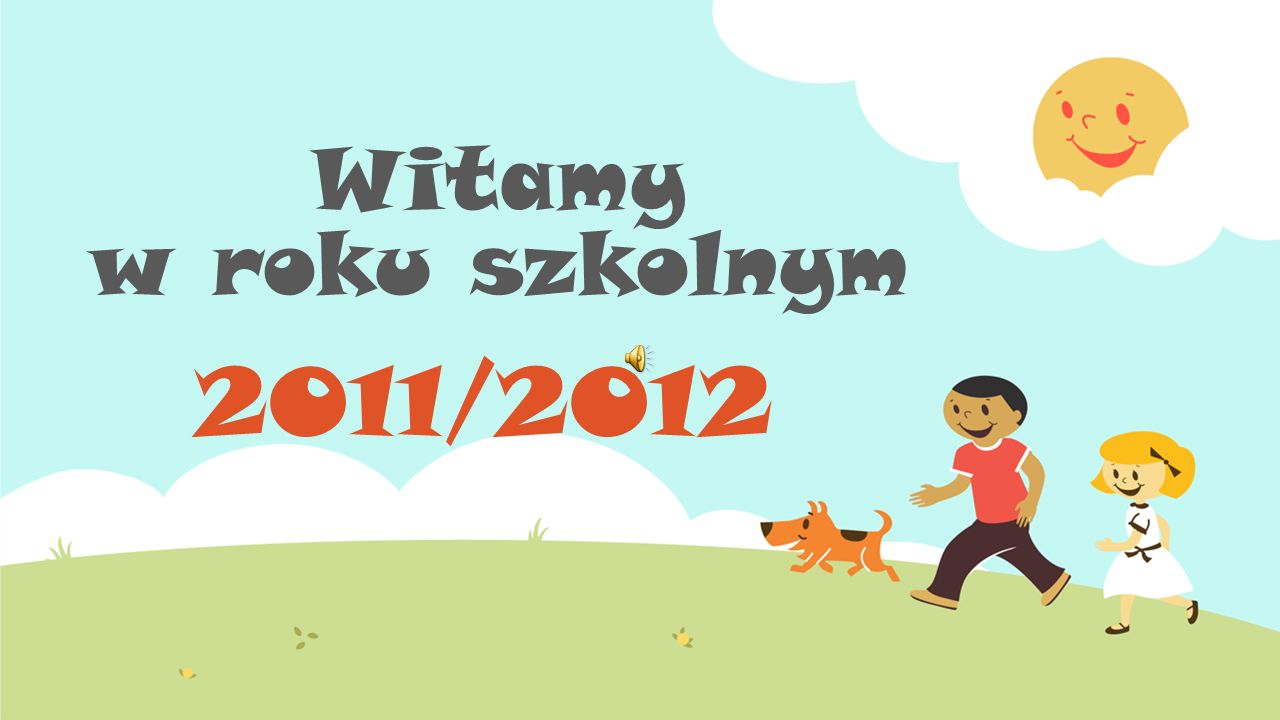 Witamy w roku szkolnym 2011/2012