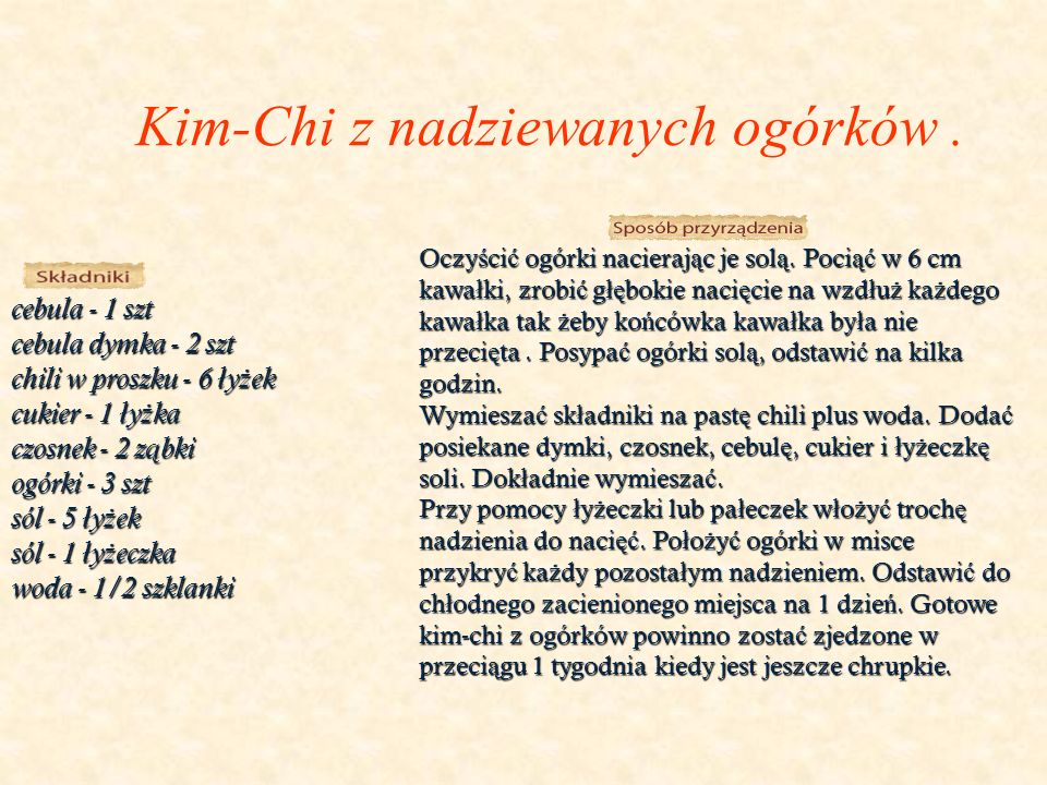Kim-Chi z nadziewanych ogórków.