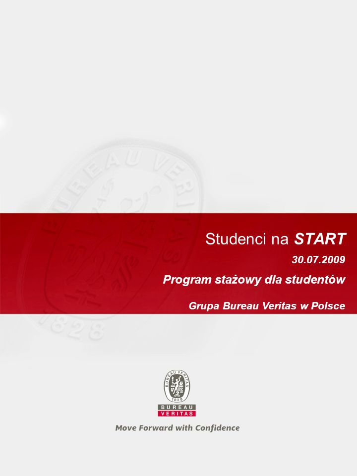 Studenci na START Program stażowy dla studentów Grupa Bureau Veritas w Polsce