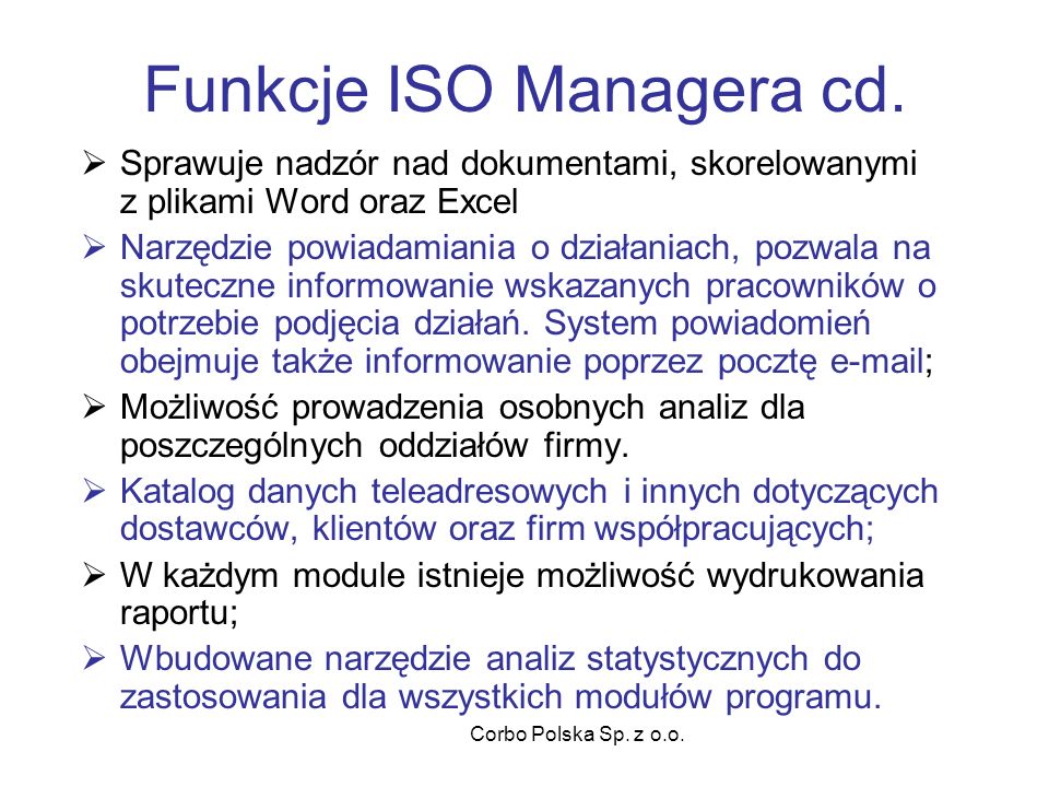 Corbo Polska Sp. z o.o. Funkcje ISO Managera cd.